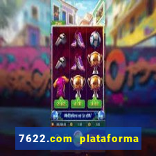 7622.com plataforma de jogos